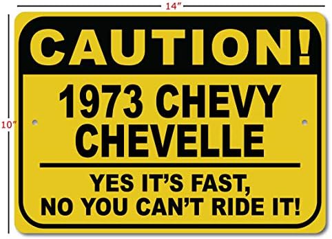 1973 73 Chevy Chevelle Oprez Brzi auto znak, Metal Novelty Sign, Man Cave Zidni dekor, Garažni znak - 10x14