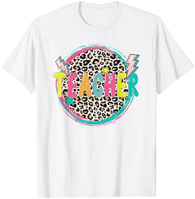 Funny Leopard Teacher / sretan prvi dan u školi Teacher T-Shirt